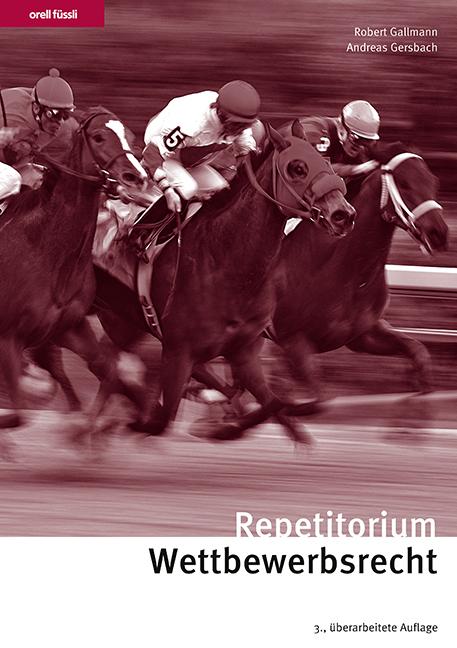 Actual product image Repetitorium Wettbewerbsrecht (German, Andreas Gersbach, Robert Gallmann, 2022)
