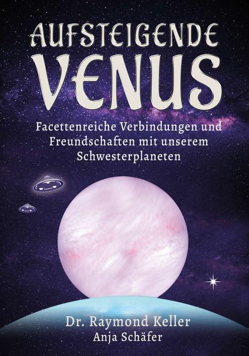 Immagine prodotto Aufsteigende Venus (Tedesco, Pastore Anja, Dott. Raymond Keller, Raymond Keller, 2022)
