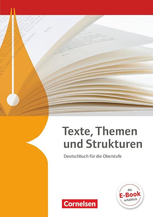 Produktbild Texte, Themen und Strukturen, Deutschbuch für die Oberstufe, Allgemeine Ausgabe - 3-jährige (Deutsch, Deborahua, Cordula/Mohr, Schneider, Frank/Grunow, 2015)