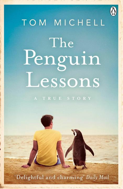 Actual product image The Penguin Lessons (English, Tom Michell, 2016)