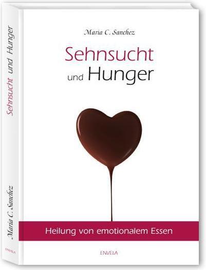 Actual product image Sehnsucht und Hunger (German, Maria, Sanchez, 2010)
