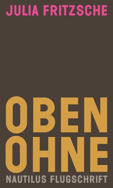 Produktbild Oben ohne (Deutsch, Julia Fritzsche, 2024)