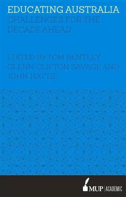 Produktbild Educating Australia (Englisch, Tom Bentley and Glenn Clifton Savage, 2017)