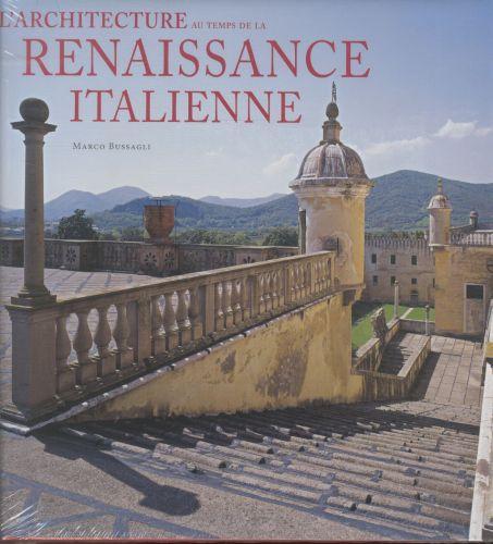Image du produit L'architecture au temps de la Renaissance italienne (Français, Bussagli Marco, 2017)
