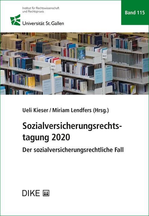 Actual product image DiKE Sozialversicherungsrechtstagung 2020 (German, Miriam Lendfers, Ueli Kieser, 2021)