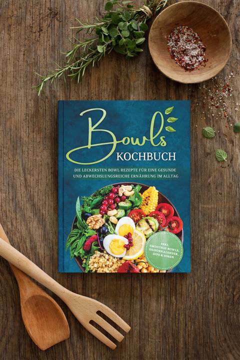 Produktbild Bowls Kochbuch: Die leckersten Bowl Rezepte für eine gesunde & abwechslungsreiche Ernährung im (Deutsch, Charlotte Davis, Mareike Bauer, 2023)