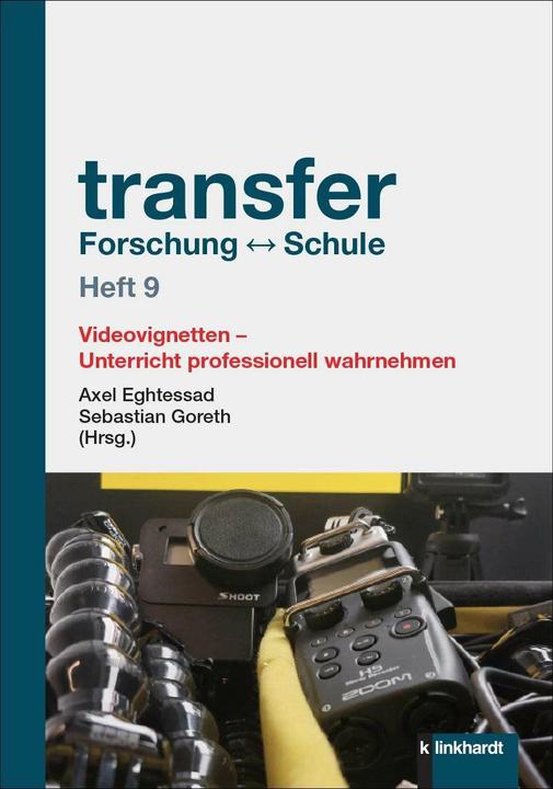 Image du produit transfer Forschung Schule Heft 9 (Allemand, Sébastien Goreth, Axel Eghtessad, 2024)