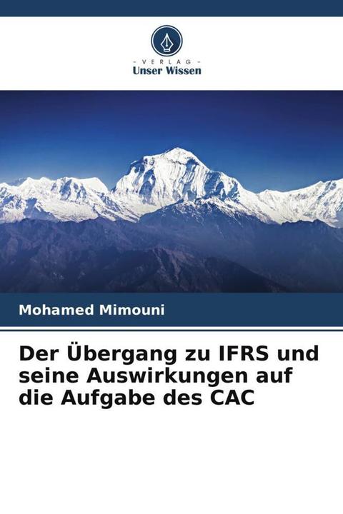 Immagine prodotto Der Übergang zu IFRS und seine Auswirkungen auf die Aufgabe des CAC (Tedesco, Mohamed Mimouni, 2023)