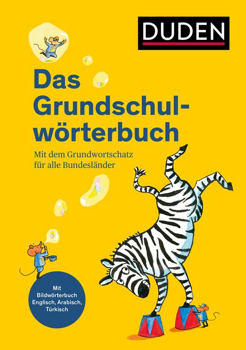 Actual product image Duden - Das Grundschulwörterbuch (German, Ulrike Holzwarth-Raether, Kerstin Meyer, Angelica Neidthardt, Barbara Schneider-Surcharge, 2025)
