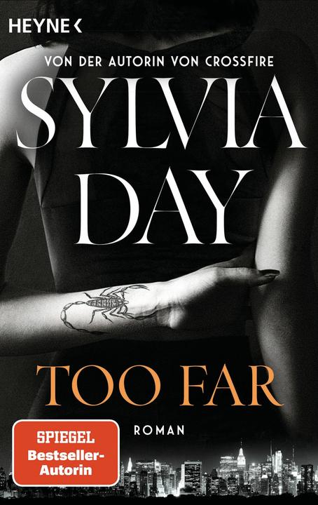 Produktbild Too Far. Blacklist 2 - Nach Crossfire die neue heisse Serie der Nr.1- (Deutsch, Sylvia Day, 2024)