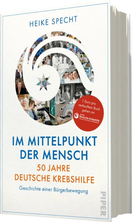 Produktbild Im Mittelpunkt der Mensch – 50 Jahre Deutsche Krebshilfe (Deutsch, Heike Specht, Deutsche Krebshilfe, 2024)