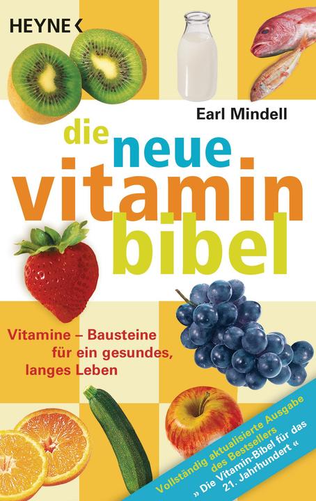 Image du produit Die neue Vitamin-Bibel (Allemand, Earl Mindell, 2006)