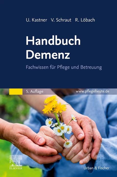 Produktbild Handbuch Demenz (Deutsch, Ulrich Kastner, Rita Löbach, Veronika Schraut, 2022)