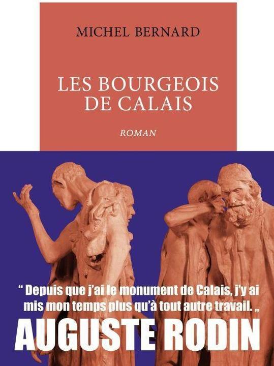 Produktbild Les bourgeois de Calais (Französisch, Bernard Michel, 2021)