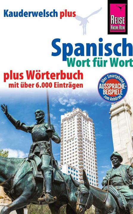 Produktbild Sprachführer Spanisch - Wort für Wort plus Wörterbuch mit über 6.000 Einträgen (Deutsch, Michael Blümke, O´Niel V. Som, 2016)
