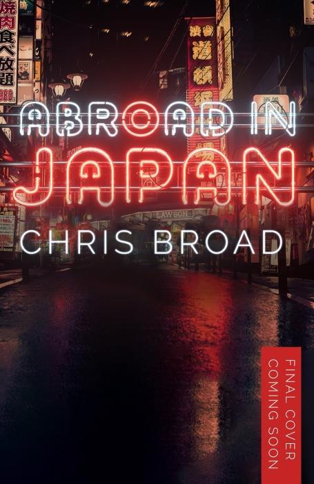 Immagine prodotto Abroad in Japan (Inglese, Chris Broad, 2023)