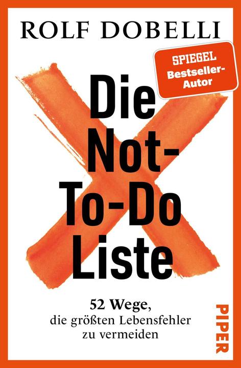 Immagine prodotto Piper Die Not-To-Do-Liste (Tedesco, Rolf Dobelli, 2024)