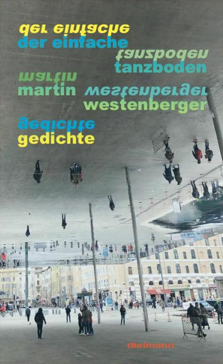 Produktbild der einfache tanzboden (Deutsch, Martin Westenberger, Axel Dielmann, 2024)