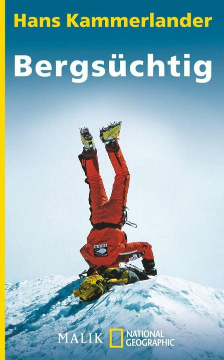 Immagine prodotto Bergsüchtig (Tedesco, Hans Kammerlander, 2009)