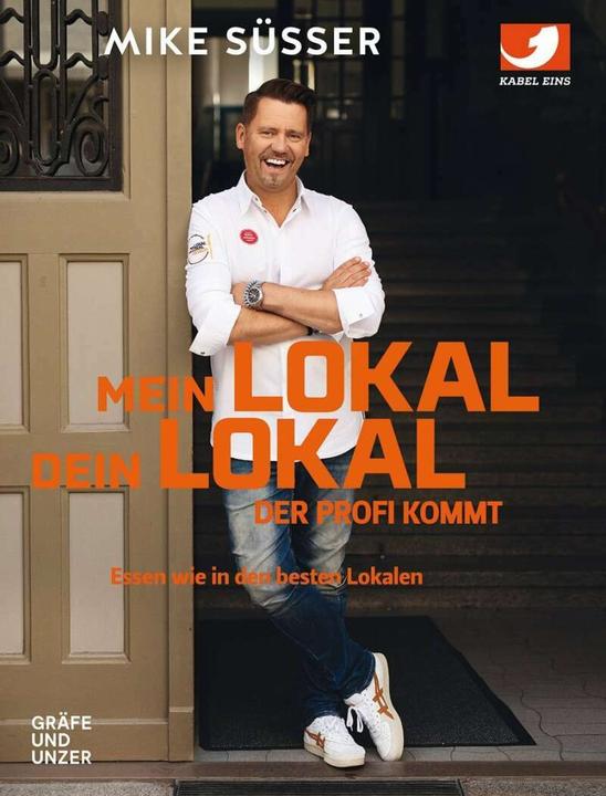 Produktbild Mein Lokal, dein Lokal – der Profi kommt (Deutsch, Mike Süsser, 2020)