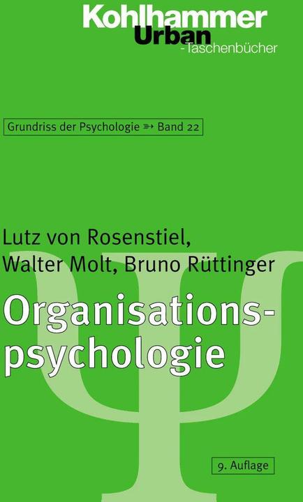 Produktbild Organisationspsychologie (Deutsch, Lutz von Rosenstiel, Herbert Selg, Bruno Rüttinger, Walter Molt, Maria von Salisch, Dieter Ulich, 2005)