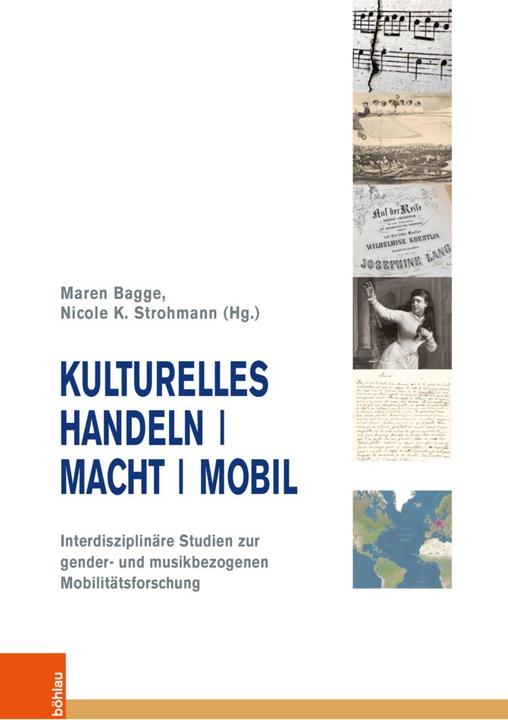 Image du produit Kulturelles Handeln | Macht | Mobil (Allemand, Nicole K. Strohmann, Susanne Rode-Breymann, Berthold Over, Lena Haselmann-Kränzle, Henrike Rost, Maren Bagge, Sabine Meine, Janke Klok, Lilli Mittne, Katerina Piro, Gesa Zur Nieden, Viola Herbst, Anna Ricke, 2023)
