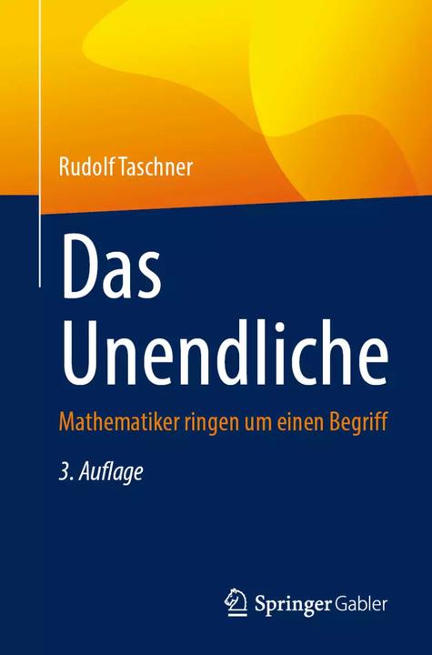 Actual product image Das Unendliche (German, Rudolf Taschner, 2022)