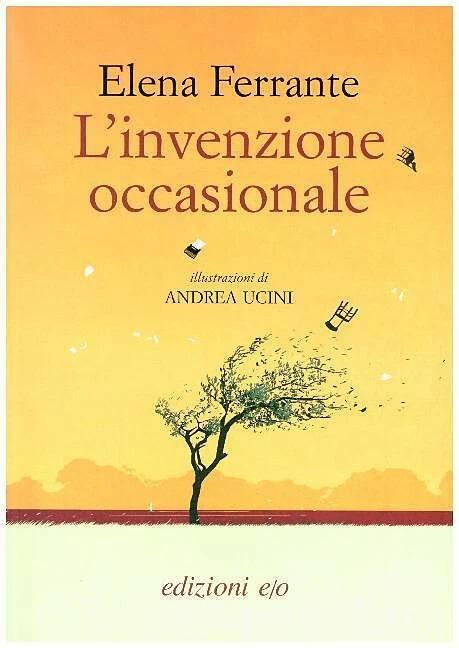 Produktbild L' invenzione occasionale (Italienisch, Elena Ferrante, Andrea Ucini, 2019)