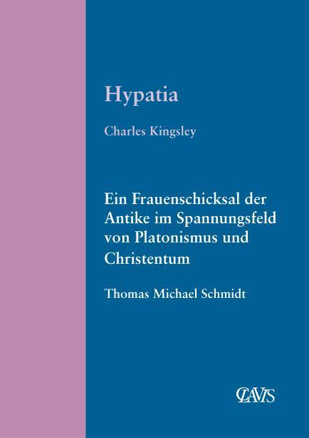 Actual product image Hypatia (German, Charles Kingsley, Thomas Michael Schmidt, 2008)