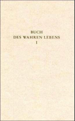 Image du produit Das Buch des wahren Lebens. Lehren des göttlichen Meisters (Allemand, Walter Maier, Traugott Göltenboth, 1991)