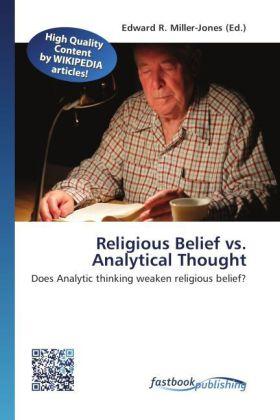Actual product image FastBook Publishing Religious Belief vs. Analytical Thought (Edward R. Miller-Jones, 2012)