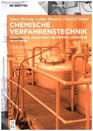 Image du produit Chemische Verfahrenstechnik (Allemand, Klaus Hertwig, Lothar Martens, Christof Hamel, 2018)