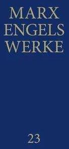 Produktbild Werke 23 (Deutsch, Friedrich Engels, Karl Marx, 2005)
