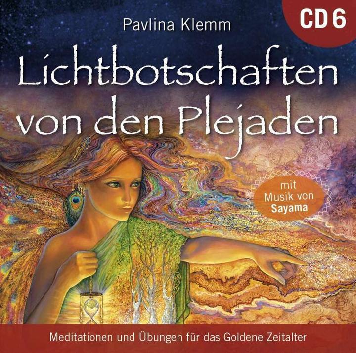 Image du produit Messages de lumière des Pléiades (CD d'exercices 6) (Pavlina Klemm, Sayama, Allemand)