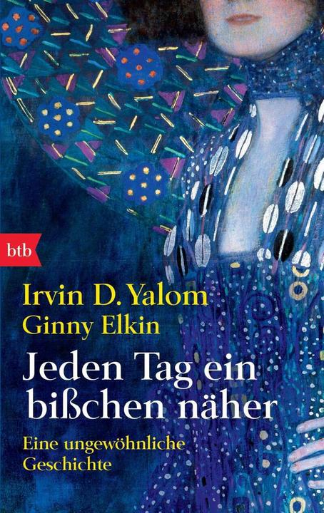Produktbild Jeden Tag ein bisschen näher (Deutsch, Irvin D. Yalom, 2014)