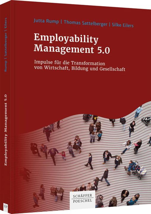 Produktbild Employability Management 5.0 (Deutsch, Jutta Rump, Silke Eilers, Thomas Sattelberger, 2022)