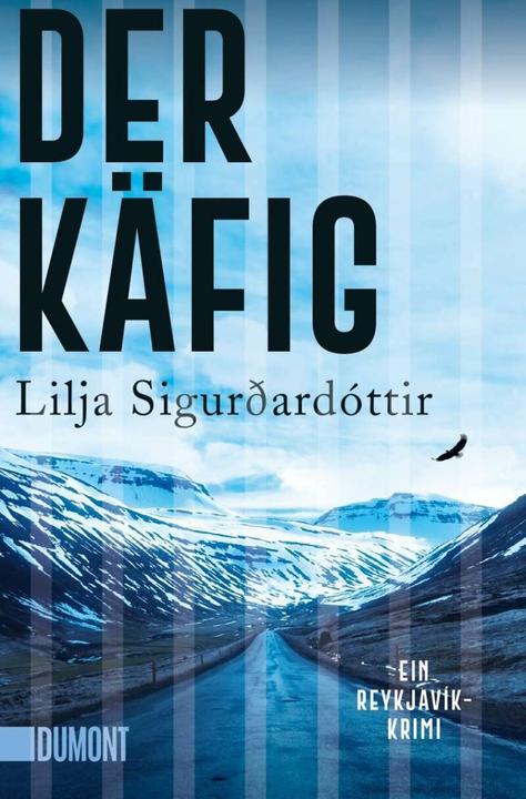 Produktbild Der Käfig (Deutsch, Lilja Sigurdardottir, 2021)