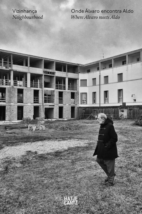 Image du produit Vizinhança / Neighbourhood (Anglais, Nuno Grande, Andrea Barina, Roberto Cremascoli, Alexandre Alves Costa, Mirko Zardini, Álvaro Siza Vieira, Alberto Ferlenga, Adri Duivesteijn, Vittorio Gregotti, Brigitte Fleck, 2017)
