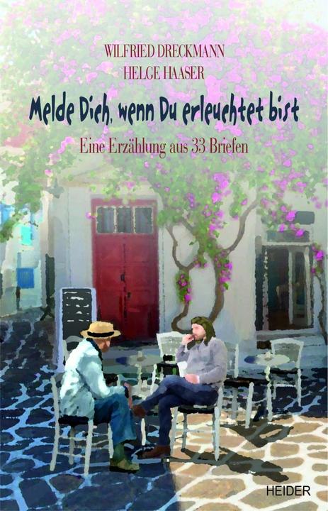 Immagine prodotto Melde Dich, Wenn Du Erleuchtet Bist (Tedesco, Wilfried Dreckmann, Helge Haaser, 2023)