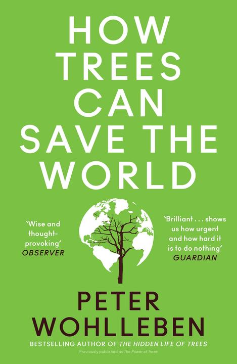 Image du produit William Collins, Sons & Co How Trees Can Save the World (Anglais, Wohlleben Peter, 2024)