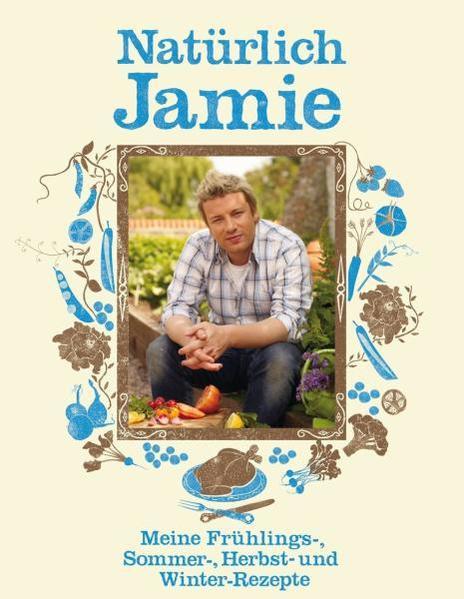 Produktbild Natürlich Jamie (Deutsch, Jamie Oliver, 2007)