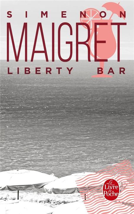 Image du produit Liberty Bar (Français, Georges Simenon, 2016)