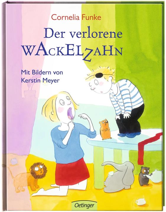 Actual product image Der verlorene Wackelzahn (German, Cornelia Funke, Kerstin Meyer, 2008)