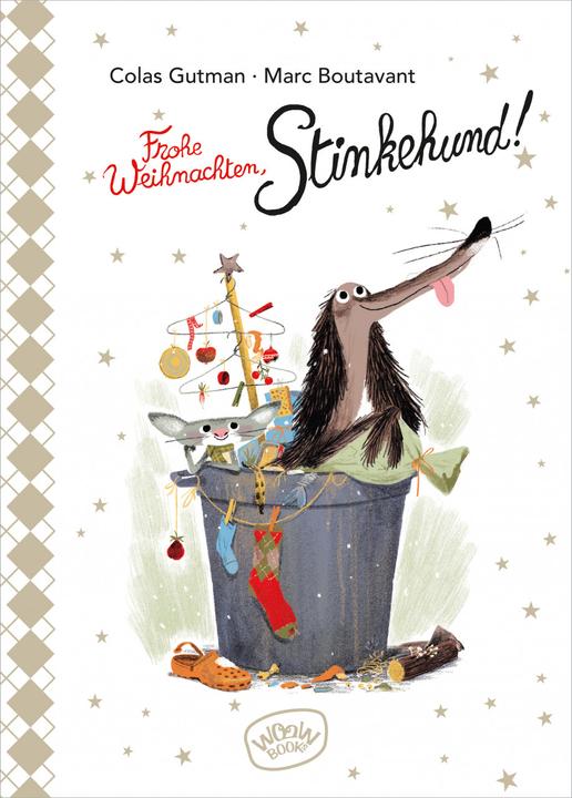 Actual product image Frohe Weihnachten, Stinkehund! (Bd. 3) (German, Colas Gutman, Marc Boutavant, Julia Süssbrich, 2019)
