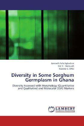 Actual product image Diversity in Some Sorghum Germplasm in Ghana (Kenneth Fafa Egbadzor, Eric Y. Danquah, Kwame S. Offei, 2012)