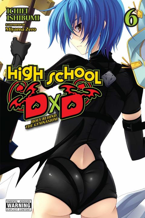 Actual product image High School DxD, Vol. 6 (light novel): Holy Behind the Gymnasium (HIGH SCHOOL DXD LIGHT NOVEL SC) (English, Ishibumi Ichiei, Miyama-Zero Miyama-Zero, 2022)