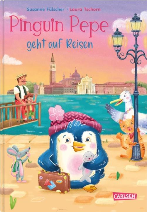 Actual product image Pinguin Pepe geht auf Reisen (German, Susanne Fülscher, Laura Tschorn, 2025)