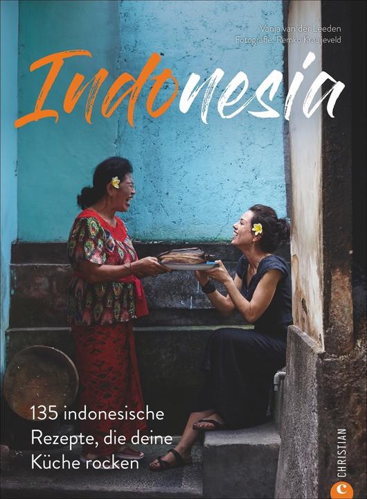 Image du produit Kochbuch: Indonesia - 135 indonesische Rezepte, die deine Küche rocken. Eine Reise in die (Allemand, Remko Kraaijeveld, Vanja van der Leeden, Service d'édition Dietmar Schmitz Gmbh, 2020)