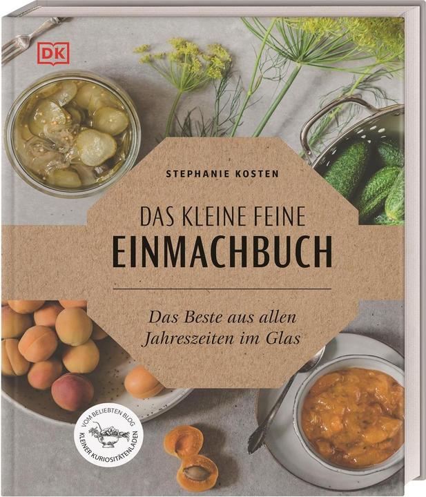 Produktbild Das kleine feine Einmachbuch (Deutsch, Stephanie Kosten, 2019)