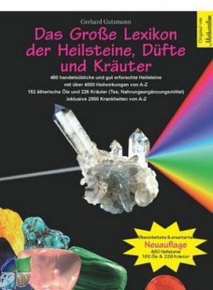 Image du produit Das grosse Lexikon der Heilsteine, Düfte und Kräuter (Allemand, Gerhard Gutzmann, 2015)